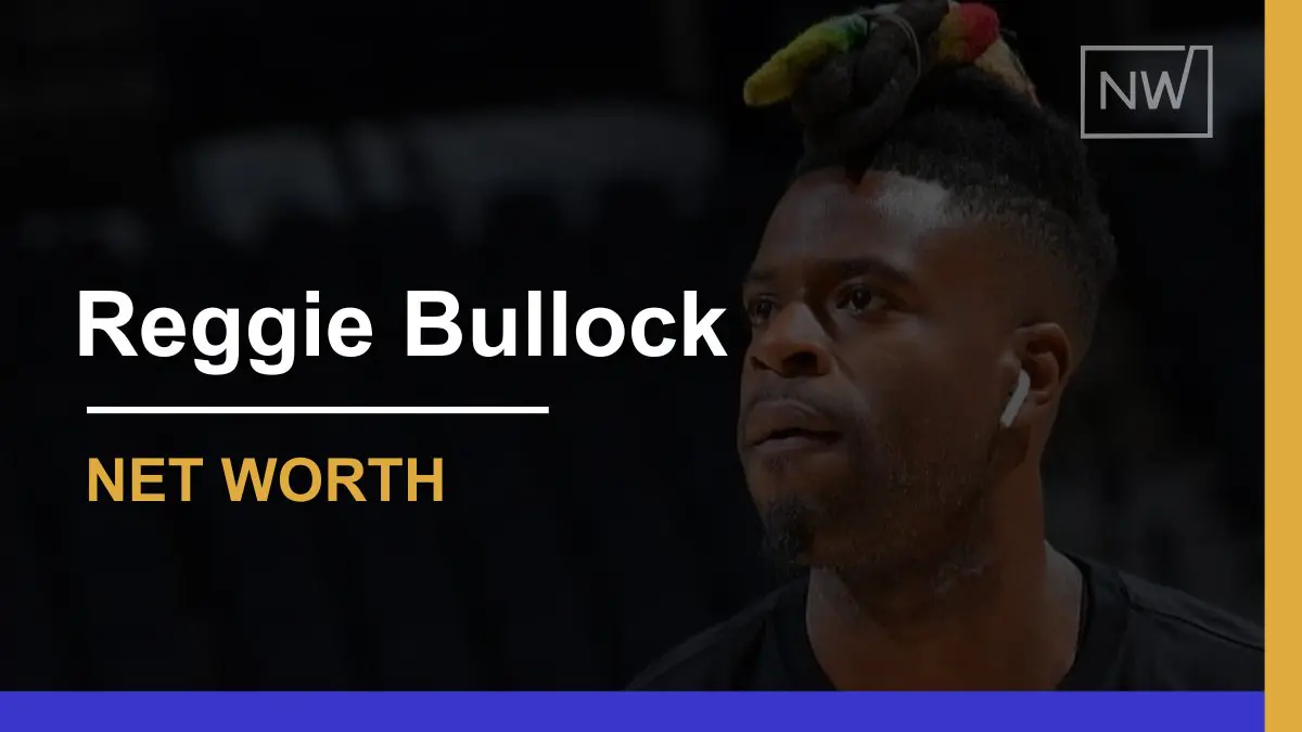 Reggie Bullock Net Worth Unveiled: Rockets Salary and Island Life